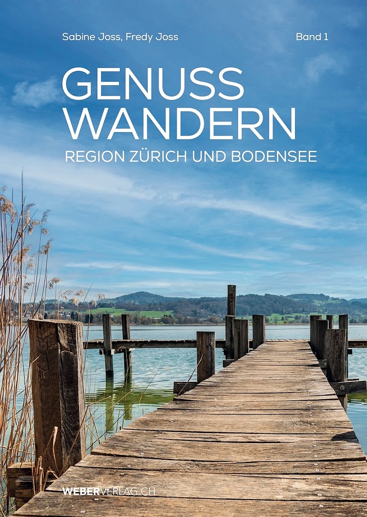 GenussWandern Region Zürich bis Bodensee